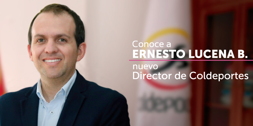 Ernesto Lucena Barrero, nuevo director de Coldeportes