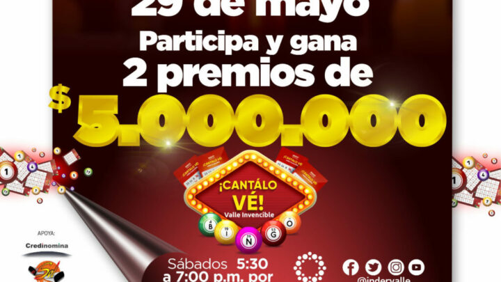 El Bingo ‘Valle Invencible’ trae millonarios premios este sábado 29 de mayo